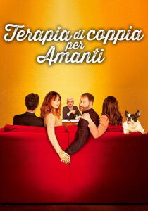 Terapia di coppia per amanti streaming