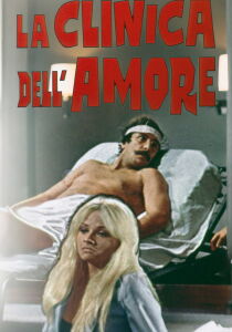 La clinica dell'amore streaming